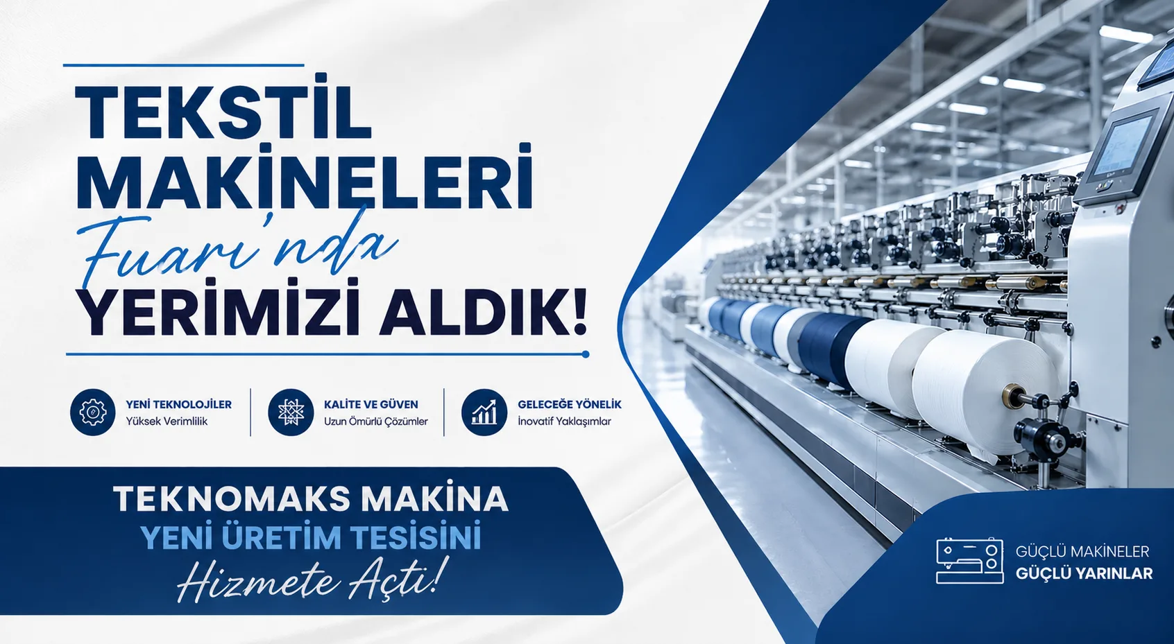 Tekstil Makineleri Fuarı'nda Yerimizi Aldık