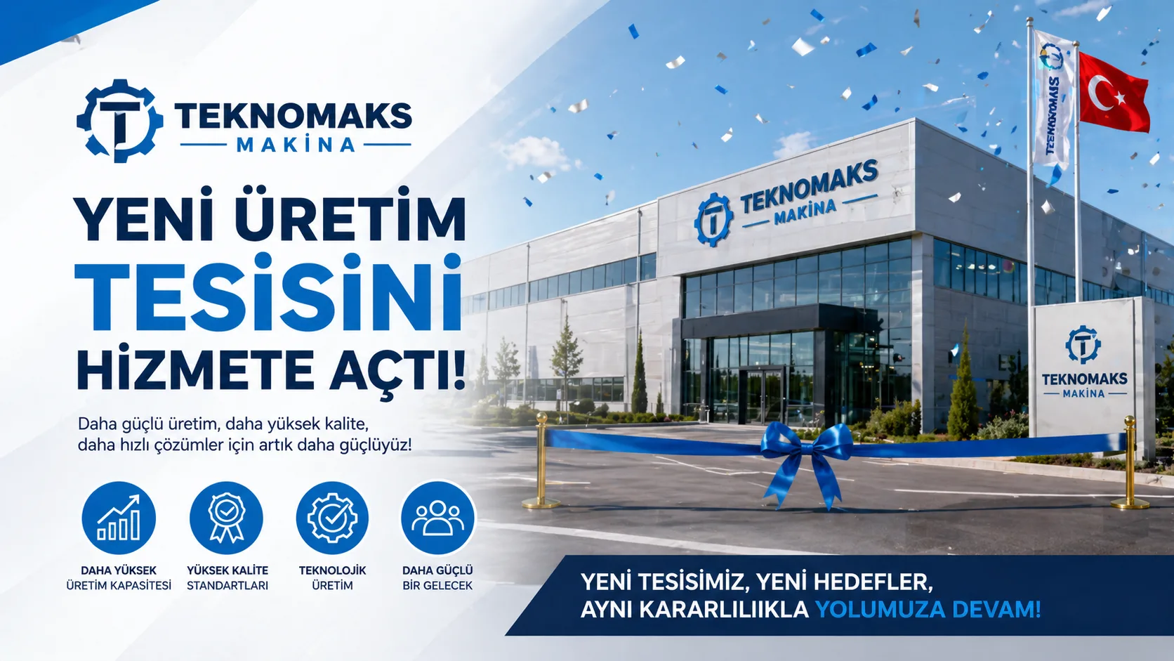 Teknomaks Makina Yeni Üretim Tesisini Hizmete Açtı